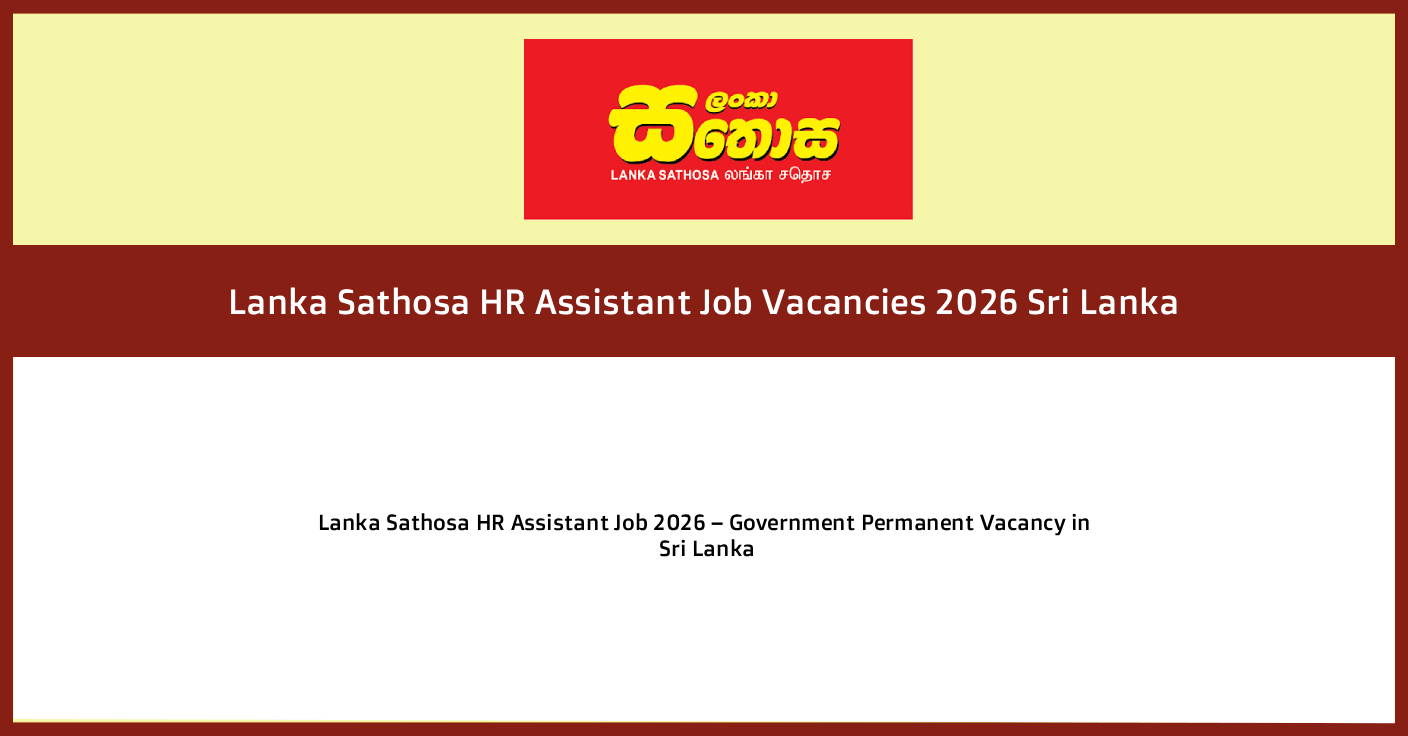 Lanka Sathosa HR Assistant Job Vacancies 2026 Sri Lanka Apply Now