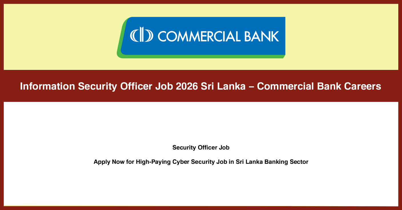 Information Security Officer Job 2026 Sri Lanka – Commercial Bank Careers