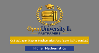 GCE Advanced Level (A/L) 2024 Higher Mathematics Past Paper